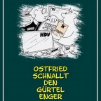 Ostfried schnallt den Gürtel enger