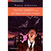 Tante Dimity und die Jagd nach dem Vampir