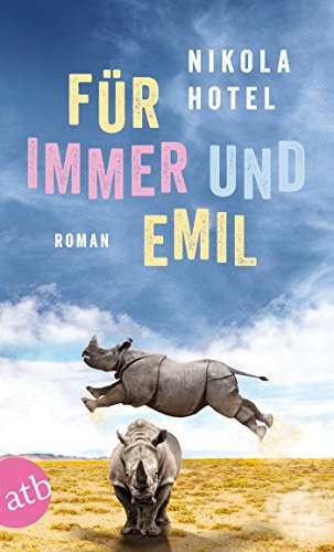 Für immer und Emil: Roman von [Hotel, Nikola]